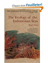 Ecology of the Indonesian Seas Part One & Part Two the Ecology of Indonesia Series Volume VII VIII par Tomascik