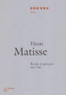 crits et propos sur l'art par Matisse