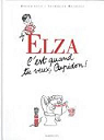 Elza, tome 4 : C'est quand tu veux Cupidon ! par Lvy