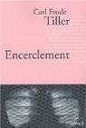 Encerclement par Tiller