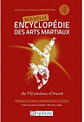 Encyclopdie des Arts martiaux de l'Extrme Orient par Habersetzer