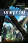 Enigmae.com vol 2 le destin des sorciers par Bernard-Lenoir