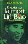 Enquete sur la mort de lin biao par le