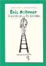 Eric Rohmer, le conteur du cinma par Caillot