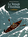 Le voyage d'Esteban, Tome 1 : Le baleinier par Bonhomme