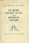 Et Nunc Manet In Te - Journal Intime par Gide