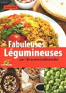 Fabuleuses lgumineuses : 140 recettes traditionnelles par Aubert
