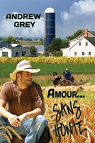 Farm, tome 1 : Amour... sans honte par Grey