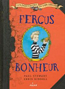 Les aventuriers du trs trs loin, tome 1 : Fergus Bonheur par Stewart
