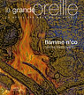 Flamme n'co : Contes flamboyants par La Grande Oreille