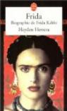 Frida : biographie de Frida Kahlo par Herrera