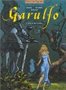 Garulfo, tome 4 : L'ogre aux yeux de cristal