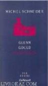 Glenn Gould piano solo par Schneider