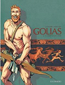 Golias, tome 4 : La mort dans l'me par Le Tendre