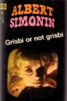Grisbi or not grisbi par Simonin