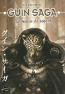 Guin Saga, Tome 1 : Le masque du lopard par Kurimoto