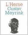 Gustave Meyrink - Les Cahiers de l'Herne par Les Cahiers de l`Herne