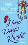 Hard Day's Knight par MacAlister