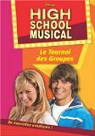 High School Musical, Tome 1 : Le Tournoi des Groupes par Barsocchini