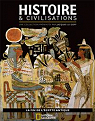 Histoire & civilisations, n3 : La fin de l'Egypte antique par National Geographic Society