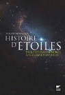Histoire d'Etoiles. Enqutes d'Astronome par Henarejos
