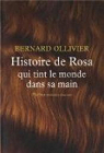 Histoire de Rosa qui tint le monde dans sa main par Ollivier