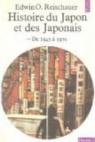 Histoire du Japon et des japonais - t. 2  : De 1945  nos jours par Reischauer