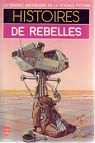 Histoires de rebelles par Anthologie de la Science Fiction