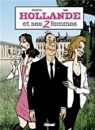Hollande et ses 2 femmes par Dly