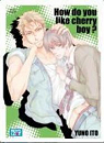 How Do You Like Cherry Boy ? par Osp Editions