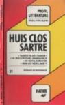 Profil d'une oeuvre : Huis clos, Sartre (Etude de texte) par Hutier