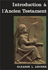 Introduction  l'Ancien Testament par Archer