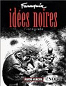 Ides noires : L'Intgrale par Franquin