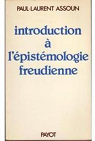 Introduction  l'pistmologie freudienne par Assoun