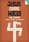Jsus contre Hitler, tome 1 : Zombies nazis en Sibrie par Jomunsi