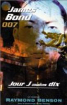 James Bond 007 : Jour J moins dix