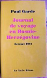 Journal de voyage en Bosnie-Herzgovine : Octobre 1994 par Garde