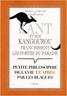 Kant et son kangourou franchissent les portes du paradis : Petite philosophie de la vie (et aprs) par les blagues par Cathcart