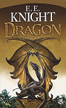 L'ge du feu, Tome 1 : Dragon par Knight