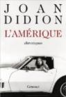 L'Amrique, 1965-1990 : Chroniques par Didion