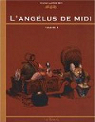 L'Anglus de Midi, tome 1 par Larcenet