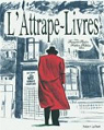 L'Attrape-Livres : Ou la vie trs prive d'une maison d'dition par Rivire