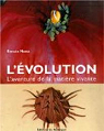 L'Evolution : L'aventure de la matire vivante par Massa