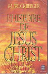 L'Histoire de Jsus-Christ par Bruckberger