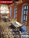 L'Objet d'art thmatique 2. Le muse des Beaux-Arts de Dijon par Caillaud de Guido