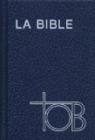 Bible TOB (traduction oecumnique) par Socit biblique franaise
