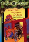 La cabane magique, tome 9 : Le terrible empereur de Chine par Delval