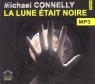 La Lune tait noire (coffret 9 CD) par Connelly