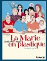 La Marie en plastique, Tome 1 par Rabat