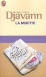 La Muette par Djavann
